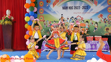 Hát Múa Niềm Vui Của Em - Trường Mầm Non Đông Thành Khai Giảng Năm Học Mới 2022 2023