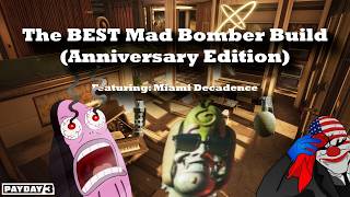 PAYDAY 3: The BEST Mad Bomber Build of 2026 (Anniversary Edition) screenshot 3