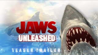 JAWS UNLEASHED: TEASER TRAILER