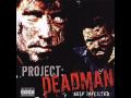 Project Deadman - The PDM Is Coming...