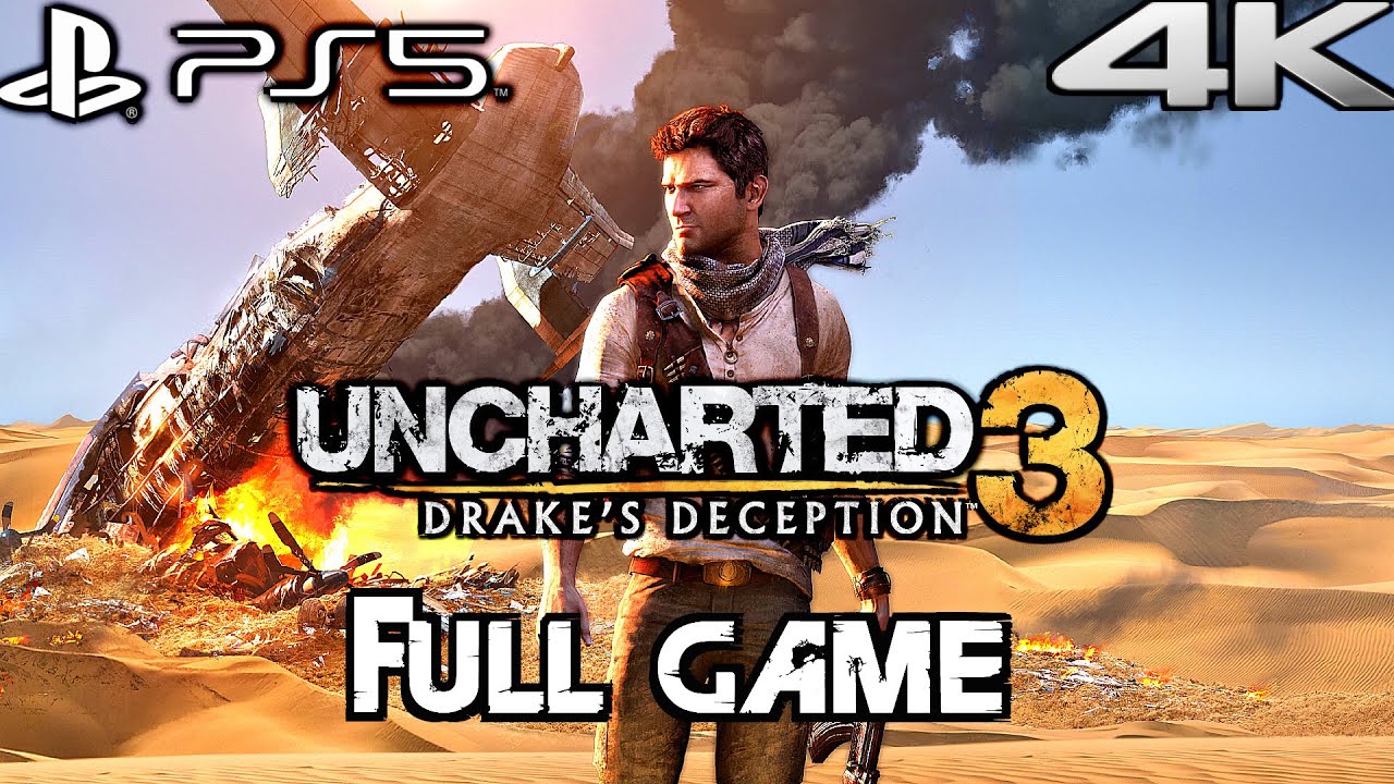 UNCHARTED 3 PS5 REMASTERED Gameplay Walkthrough FULL GAME (4K 60FPS)