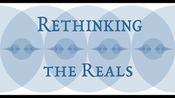 Rethinking the real line #SoME3