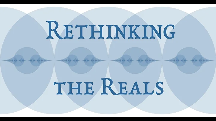 Rethinking the real line #SoME3