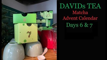 DAVIDs TEA Matcha Advent Calendar || Days 6 & 7