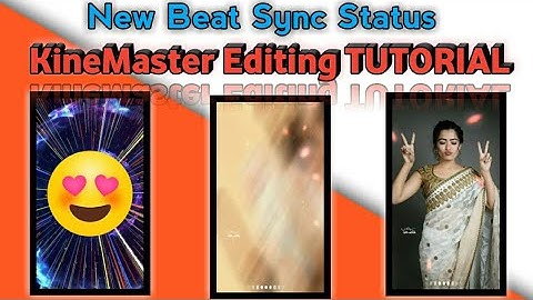 New Kinemaster Beat sync STATUS | New kinemaster EDITING Status Tutorial |Official account|