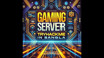 Gaming Server TryHackMe Walkthrough in Bangla | eJPT & CEH Practical Exam Preparation