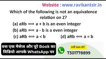 Which of the following is not an equivalence relation on Z? (a) aRb ⟺ a + b is an even integer (b)