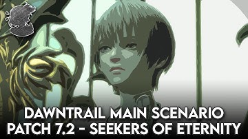 Dawntrail MSQ Read Aloud Patch 7.2 | FFXIV