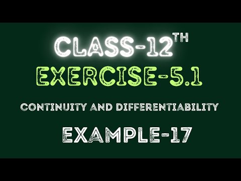 Class 12 | Example-17 | Exercise-5.1 | Continuity and differentiability | Ncert | By Raja Babu