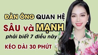 🔴 [Trực tiếp] Q.Hê SÂU và MẠNH đàn ông phải biết 7 điều này để kéo dài 30 phút | Thanh Hương