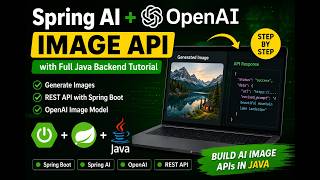 Build AI Image Generation APIs with Spring AI 🚀 (Java + OpenAI)