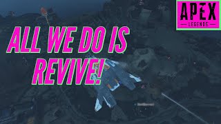 Kings Canyon After Dark but we keep reviving? | Apex Legends PC