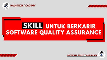 Belajar SQA Dasar - #3 Skill yang Dibutuhkan untuk Berkarir Sebagai SQA