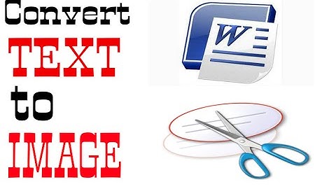 How to convert text to image easily