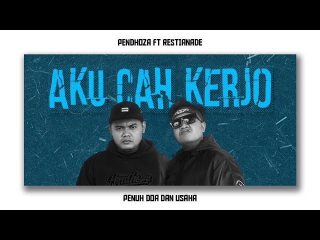 Pendhoza Feat. Restianade - Aku Cah Kerjo (Recycle) class=