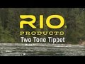 RIO's Two Tone Indicator Tippet - plus how to make the "Slinky" Indicator