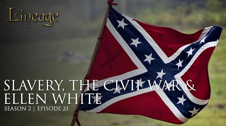 Slavery, the Civil War & Ellen White | Episode 21 ...