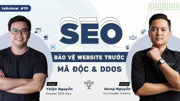Cách Xử Lý Website Bị Nhiểm Mã Độc (Shell Web) & Tấn Công DDos 2025 | Guest Hưng Nguyễn (VIETNIX)