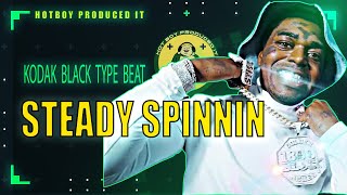 [FREE] KODAK BLACK TYPE BEAT | LIL BABY TYPE BEAT INSTRUMENTAL 2023 "STEADY SPINNIN"