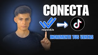 Conecta TikTok  con Respond.io 2026: Guía Definitiva para Ventas ⚡