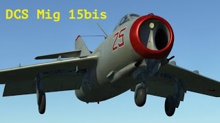 DCS Mig-15bis Запуск двигателя, руление, взлет и посадка. (60 FPS)