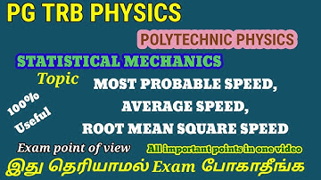 PGTRB PHYSICS/UNIT 4/STATISTICAL MECHANISM/ROOT MEAN SQUARE/AVERAGE SPEED/RMS/STUDY MATERIAL/ONLINE