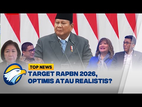 Anggaran 2025 Belum Stabil, RAPBN 2026 Bakal Capai Target? | Top Economy