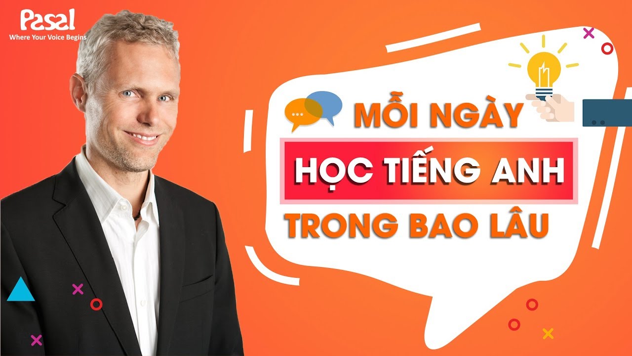 Học tiếng anh theo phương pháp effortless english | 🔥  Mỗi ngày phải học tiếng anh mấy giờ? AJ.Hoge Effortless English