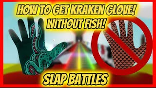 HOW TO GET NEW KRAKEN GLOVE WITHOUT FISH OR FRIENDS real No clickbait 0 ROBUX No hacks