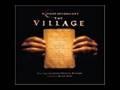 The Village Soundtrack- Will You Help Me