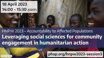Leveraging social sciences for community engagement in humanitarian action (HNPW 2023 AAP)