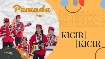 PEMUDA BAND - KICIR-KICIR