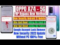 OPPO A74 5G Frp Bypass Latest Security Android 12 Update 🔐🤔🔐 Asking Previous Gmail ID Solution