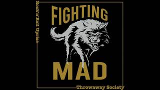 Fighting Mad - Throwaway Society (2025)
