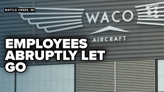 WACO Aircrafts ceasing all manufacturing and maintenance services in Battle Creek