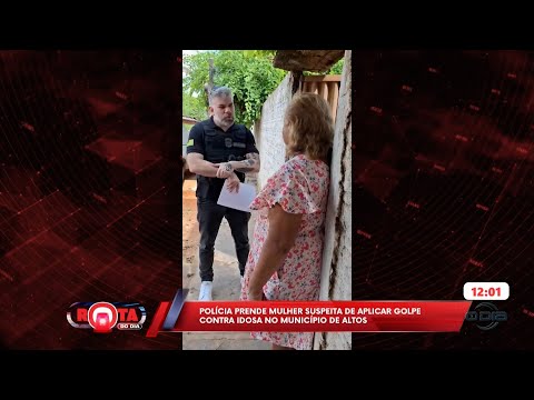 Polícia prende mulher suspeita e aplicar golpe contra idosa no município de Altos 24 12 2025