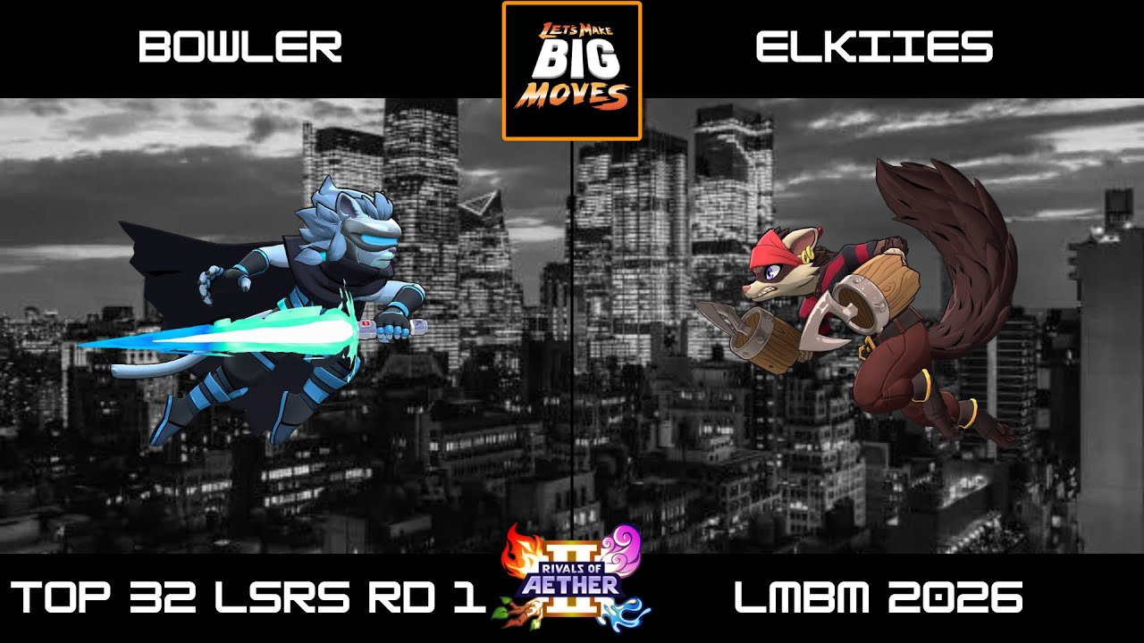 LMBM 2026 Top 32 Lsrs Rd 1 - Bowler (Clairen) Vs elkiies (Maypul) - Rivals 2