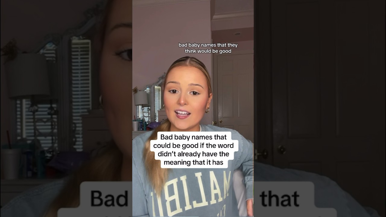 bad-baby-names-that-could-be-good-if-they-weren-t-already-a-word