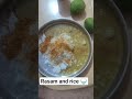 Rasam and rice #food #shorts #viralreels