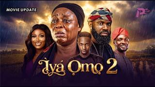 IYA OMO 2 - Latest Yoruba Movie Update 2026 Damilola Oni | Why Is Everyone Talking About This?