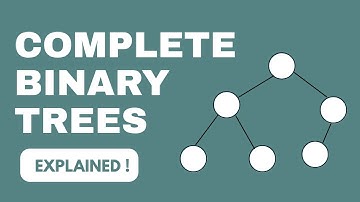🔍 Complete Binary Trees Explained | Data Structures Made Simple