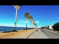 Only You