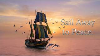 Sailing Into Serenity / Relaxing Music for Stress Relief screenshot 2