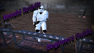 Kenshi Reddit's Beginner Guide Tips