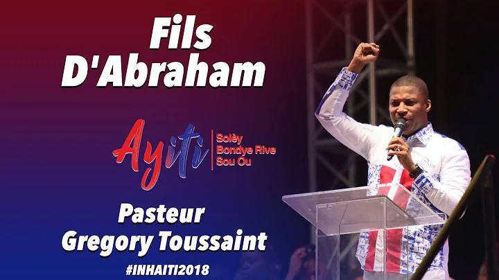 In Haiti| Pasteur Gregory Toussaint| Fils D'Abraham