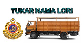 Tukar Nama Lori RM40
