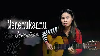 MENEMUKANMU - SEVENTEEN | | Cover Vininta Hia #seventeen