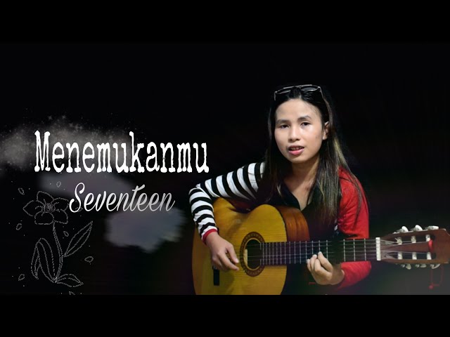 MENEMUKANMU - SEVENTEEN | | Cover Vininta Hia #seventeen