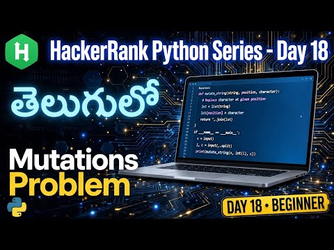 Python Hacker Rank Series for Beginners in Telugu | Day 18
