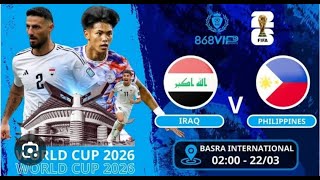 🔴[LIVE] Iraq vs Philippines | 2026 FIFA World Cup Qualifiers (AFC) | Full Match Today Streaming